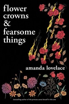 Flower Crowns and Fearsome Things - Lovelace, Amanda