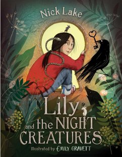 Lily and the Night Creatures - Lake, Nick