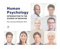 Human Psychology: Introduction to the Science of Behavior - Wichlinski Ph. D., Lawrence