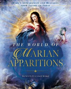 The World of Marian Apparitions - Laszewski, Wincenty