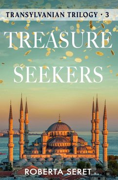 Treasure Seekers (Transylvanian Trilogy) (eBook, ePUB) - Seret, Roberta