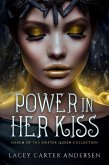 Power In Her Kiss (Harm of the Shifter Queen Collection, #1) (eBook, ePUB) Power In Her Kiss (Harm of the Shifter Queen Collection, #1) (eBook, ePUB)