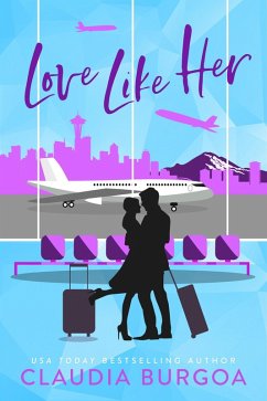 Love Like Her (Against All Odds, #3) (eBook, ePUB) - Burgoa, Claudia