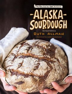 Alaska Sourdough, Revised Edition - Allman, Ruth