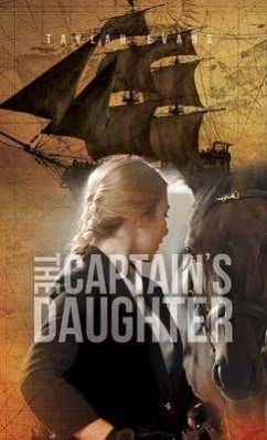 The Captain's Daughter - Evans, Taylah