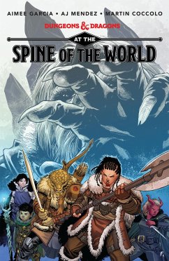 Dungeons & Dragons: At the Spine of the World - Mendez, A.J.; Garcia, Aimee