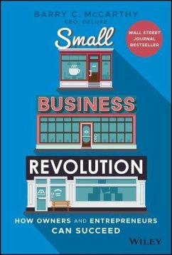 Small Business Revolution - McCarthy, Barry C.