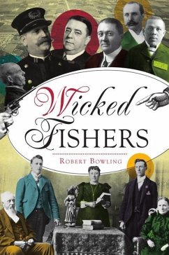 Wicked Fishers - Bowling, Robert