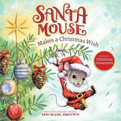 Santa Mouse Makes a Christmas Wish - Brown, Michael