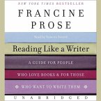 Reading Like a Writer: A Guide for People Who Love Books and for Those Who Want to Write Them