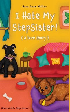 I Hate My Stepsister! - Miller, Sara Swan
