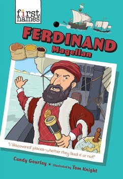 Ferdinand Magellan (the First Names Series) - Gourlay, Candy