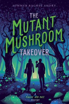 The Mutant Mushroom Takeover - Short, Summer Rachel