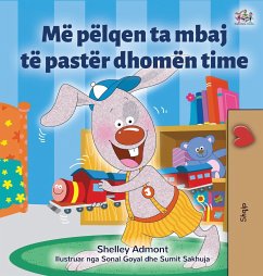 I Love to Keep My Room Clean (Albanian Book for Kids) - Admont, Shelley; Books, Kidkiddos