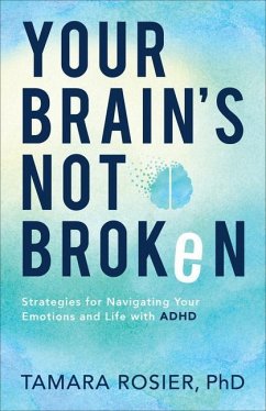 Your Brain's Not Broken - Rosier, Tamara Phd