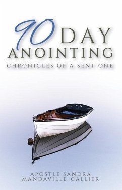 Cover 90-Day Anointing: Chronicles of A Sent One