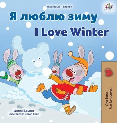 I Love Winter (Ukrainian English Bilingual Children's Book)