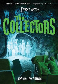 The Collectors (Fright Watch #2) - Lawrence, Lorien