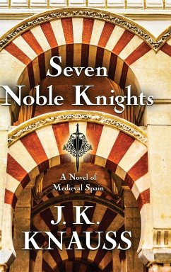 Seven Noble Knights - Knauss, J. K.