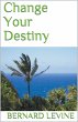 Change Your Destiny - Bild 1
