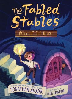 Belly of the Beast (the Fabled Stables Book #3) - Auxier, Jonathan