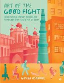 Art of the Good Fight: Dissecting Indian Social Ills Through Sun Tzu's Art of War