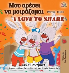 I Love to Share (Greek English Bilingual Book for Kids) - Admont, Shelley; Books, Kidkiddos