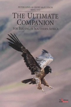 Ultimate Birding Companion: Birding in Southern Africa - Ginn, Peter