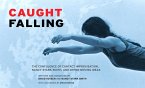 Caught Falling: The Confluence of Contact Improvisation, Nancy Stark Smith, and Other Moving Ideas
