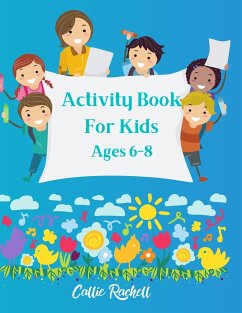 Activity book for kids Ages 6-8 - Rachelle, Callie