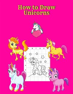 How to Draw Unicorns - Reed, Tony