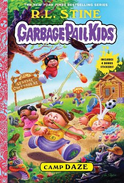 Camp Daze (Garbage Pail Kids Book 3) - Stine, R.L.