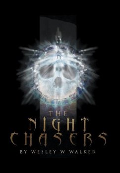 The Night Chasers - Walker, Wesley W.