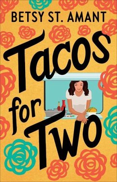 Tacos for Two - St. Amant, Betsy