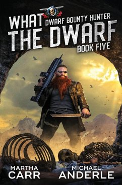 What The Dwarf - Anderle, Michael; Carr, Martha