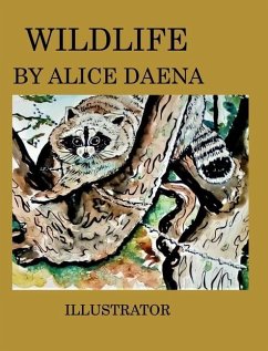 Wild life by Alice Daena - Hickey, Alicedaena