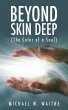 Beyond Skin Deep: (The Color of a Soul) - Bild 1