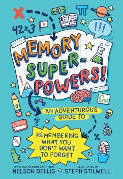 Memory Superpowers! - Dellis, Nelson