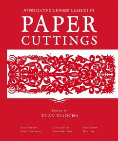 Appreciating Chinese Classics in Paper Cuttings - Ni, Xiumei; Zhang, Duotang