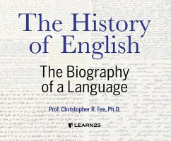 The History of English: The Biography of a Language - Fee, Christopher