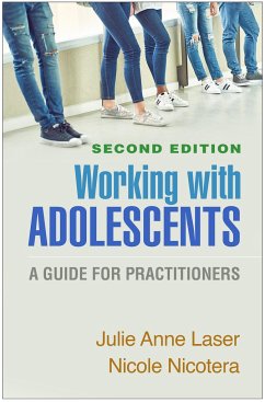 Working with Adolescents, Second Edition - Laser, Julie Anne; Nicotera, Nicole