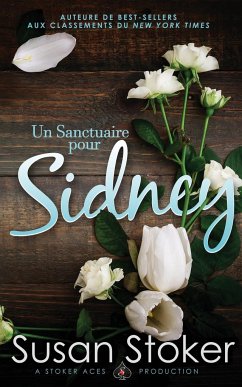 Un Sanctuaire pour Sidney - Stoker, Susan