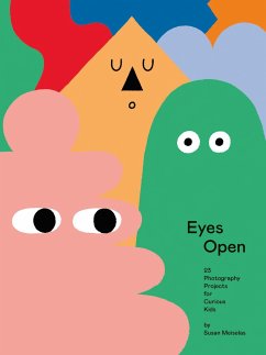 Eyes Open: 23 Photography Projects for Curious Kids (Signed Edition)