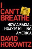 I Can't Breathe: How a Racial Hoax Is Killing America