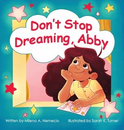 Don't Stop Dreaming, Abby - Nemecio, Milena A.