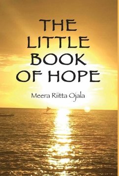 The Little Book of Hope - Ojala, Meera Riitta