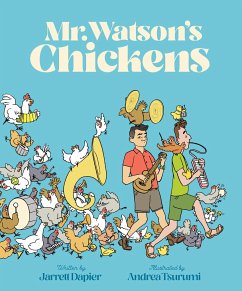 Mr. Watson's Chickens - Dapier, Jarrett