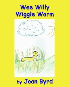 Wee Willy Wiggle Worm - Byrd, Joan