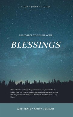 Remember To Count Your Blessings - Jennah, Amira