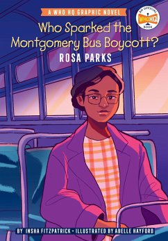 Who Sparked the Montgomery Bus Boycott?: Rosa Parks - Fitzpatrick, Insha; Who Hq